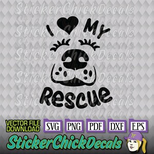 Love My Rescue Dog Cute Face SVG vector cut file- eps svg png pdf dxf transfer clip art cameo cricut silhouette scan n cut us cutter CAD