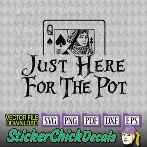 Juste ici pour le Pot Poker Drôle de fichier vector cut - eps svg png pdf dxf transfert clip art caméo cricut silhouette scan n cut us cutter CAD