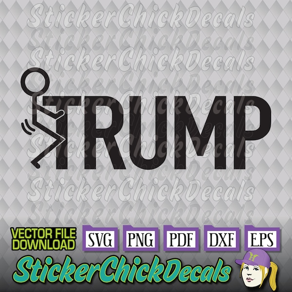 F*ck Trump Stickman vector cut file for cutting - eps svg png pdf dxf - transfer clip art - cricut silhouette scan n cut us cutter CAD