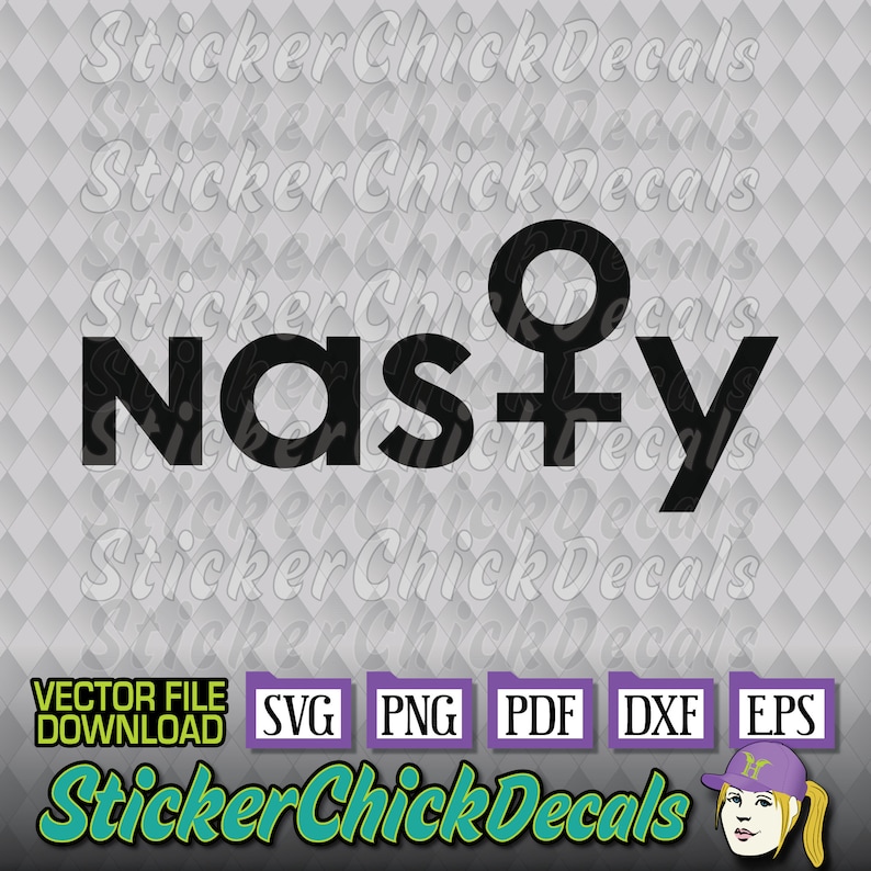 Download Nasty Woman Symbol political vector cut file cutting eps svg | Etsy