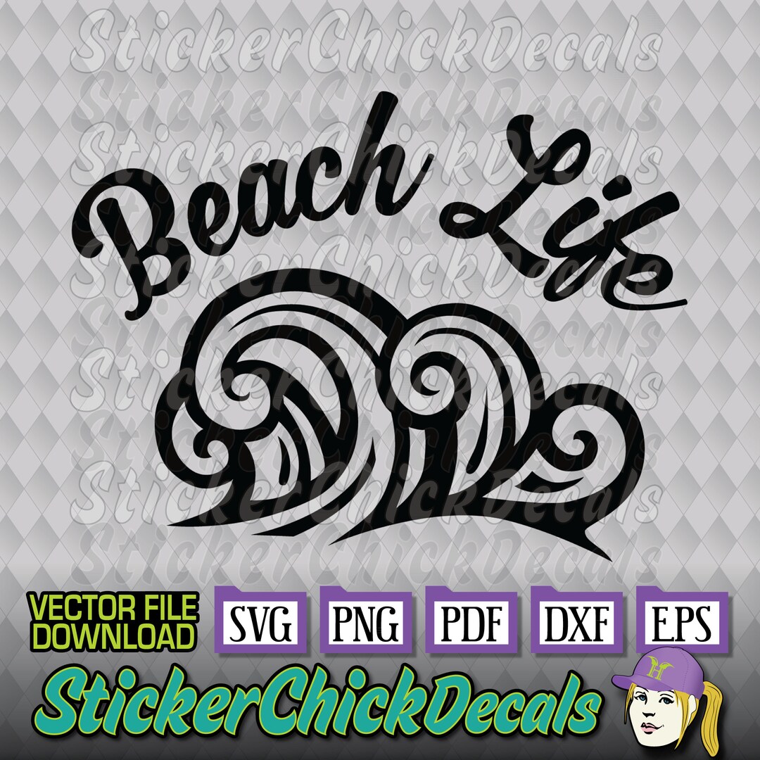 Beach Life Wave Waves Vector Cut File- Eps Svg Png Pdf Dxf Transfer ...