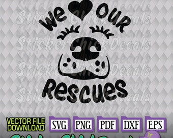 We Love Our Rescues Cute Face SVG vector cut file- eps svg png pdf dxf transfer clip art cameo cricut silhouette scan n cut us cutter CAD