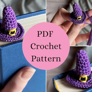 May include: A purple crocheted witch hat bookmark with a black band and a yellow buckle. The hat is attached to a purple string with a tassel. The text PDF Crochet Pattern is centered in a pink circle overlaying the images of the bookmark.