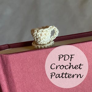 Teacup Bookmark PATTERN // Cottagecore Crochet Bookmark Pattern