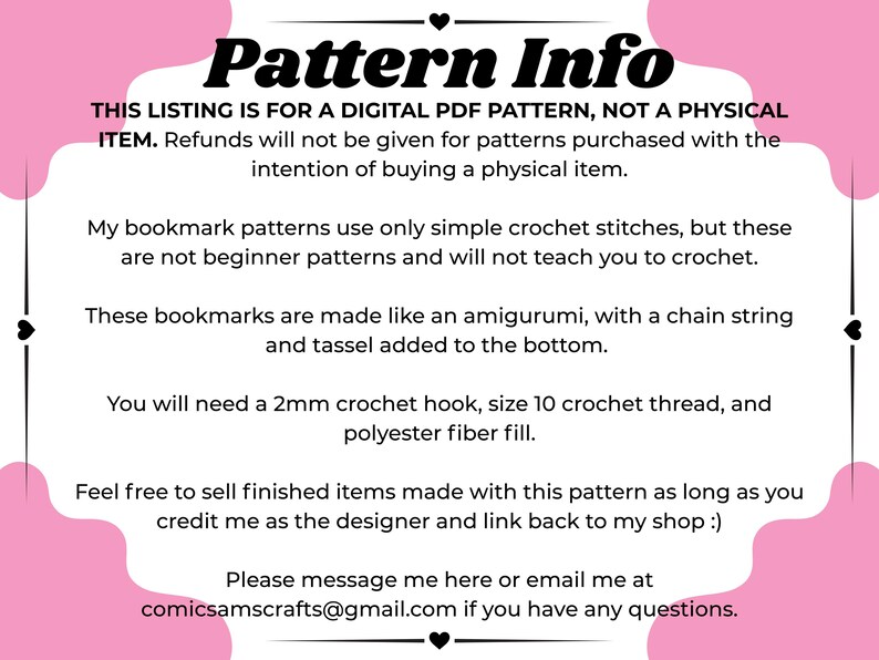 May include: A digital PDF crochet pattern information sheet with a pink and white border. The text specifies this is not a physical item, requires a 2mm crochet hook, size 10 crochet thread, and polyester fiber fill for amigurumi bookmarks.