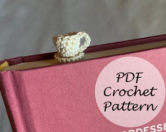 Teacup Bookmark PATTERN // Cottagecore Crochet Bookmark Pattern