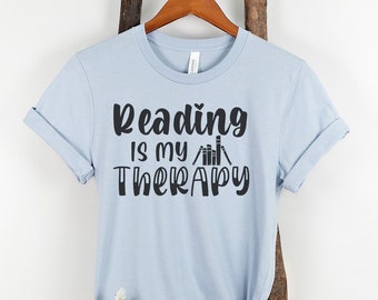 Reading is my therapy shirt