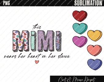 this Mimi wears her hearts on her sleeve PNG Sublimation