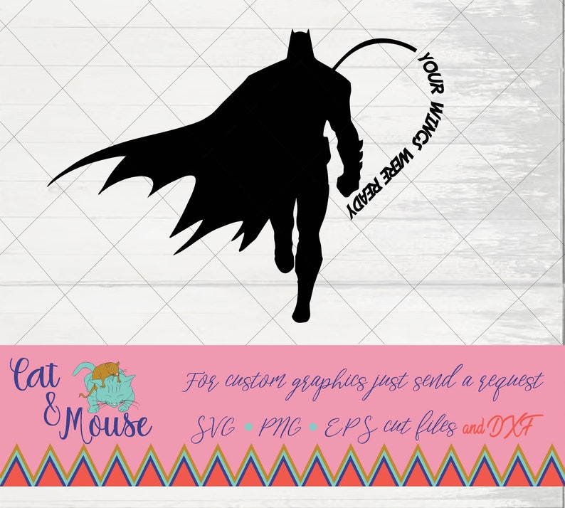 Download Your wings were ready batman SVG Cricut Cut files SVG ...