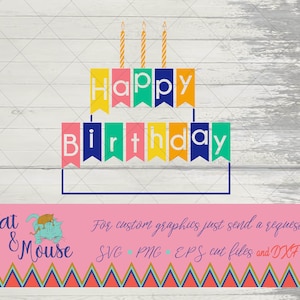 happy birthday banner birthday cake SVG; Cricut Cut files; SVG; Shirt SVG; clipart