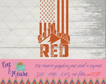 May include: Red, white, and blue American flag with a silhouette of soldiers climbing a mountain. The text "Remember Everyone Deployed" is written around the word "RED".
