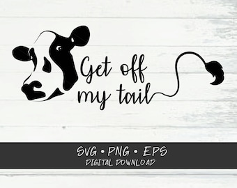 Raus aus meinem Schwanz SVG; Cricut-Schnitt-Dateien; 300 dpi; Shirt SVG; -clipart