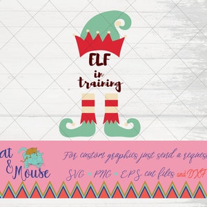 Elf in training elf hat and elf legs  SVG; Cricut Cut files; SVG; Shirt SVG; clipart