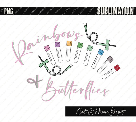 Rainbows and butterflies phlebotomist lab tech PNG Sublimation