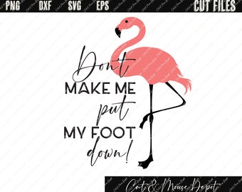 May include: A pink flamingo with one leg raised and the text "Don't make me put my foot down!" in black. The text "Cat & Mouse Depot" is also in black at the bottom of the image.