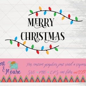 Wesołych Świąt Bożego Narodzenia lampki świąteczne SVG; Pliki Cricut Cut; SVG; Koszulka SVG