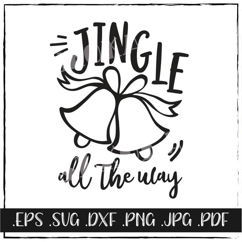 Jingle bell SVG Jingle all the way Christmas songs Cut Etsy