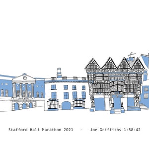 May include: A black and white line drawing of a row of buildings in a city. The buildings are in a variety of styles, including a large building with columns, a smaller building with a pointed roof, and a building with a large window. The drawing is in a blue and white colour scheme. The text "Stafford Half Marathon 2021 - Joe Griffiths 1:58:42" is at the bottom of the image.