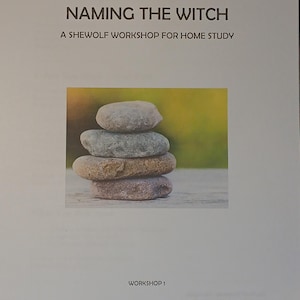 Puede incluir: Una página impresa con el título "NAMING THE WITCH" y el subtítulo "A SHEWOLF WORKSHOP FOR HOME STUDY". La imagen muestra una pila de cuatro piedras lisas y redondeadas en tonos grises, marrones y morados.