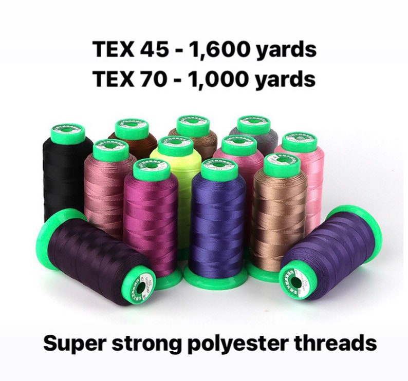 May include: A collection of spools of colorful polyester thread. The spools are arranged in a circle, with the text "TEX 45 - 1,600 yards" and "TEX 70 - 1,000 yards" at the top of the image. The text "Super strong polyester threads" is at the bottom of the image.