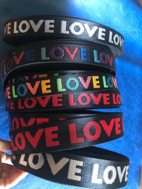 3m rolls of rainbow and LOVE polyester webbing, bag strapping DWS
