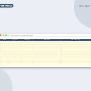 May include: A digital sermon notes spreadsheet template titled Bible Study Planner. The table features columns for Date, Speaker, Passage, Big Idea, and My Takeaway, with a light yellow background and dark blue headers, displayed in a browser window.