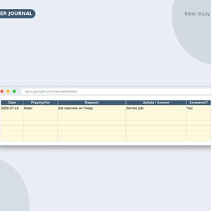 May include: A digital prayer journal and Bible study planner spreadsheet template. The interface features a table with columns for Date, Praying For, Request, Update / Answer, and Answered. One row shows the date 2026-07-10, Sister, Job interview on Friday, Got the job!, and Yes.