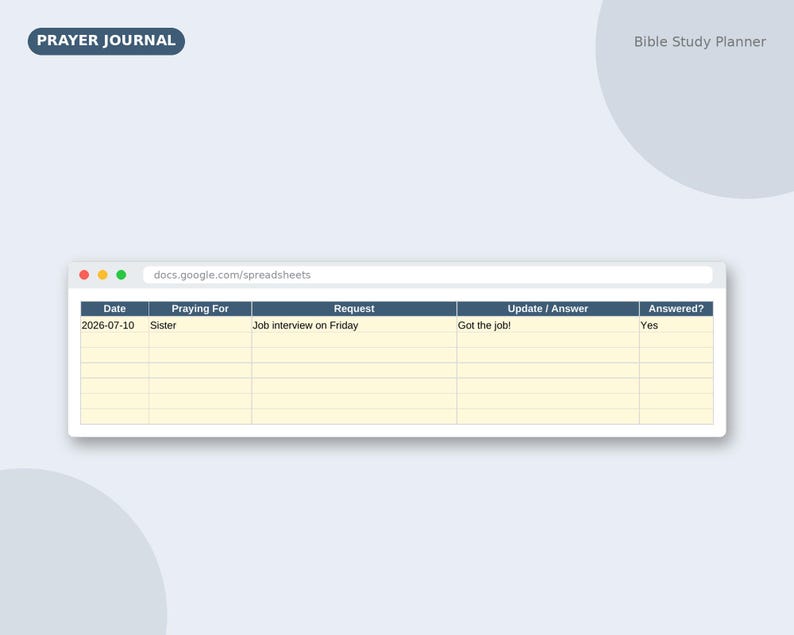 May include: A digital prayer journal and Bible study planner spreadsheet template. The interface features a table with columns for Date, Praying For, Request, Update / Answer, and Answered. One row shows the date 2026-07-10, Sister, Job interview on Friday, Got the job!, and Yes.