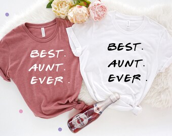 Best Aunt ever, Grand ma Custom tshirt, Tshirt Women, Tshirt Men, Mens funny tshirt, Be kind tshirt, Christmas tshirt,Birthday tshirt