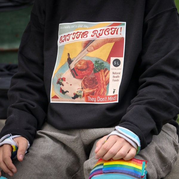 Eat The Rich Sweater - Protest Art Sweatshirt - Socialism Sweatshirt -Streetwear- Tax The Rich - Vintage Surreal Collage - Socialist Sweater