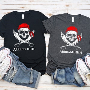 Arrrrggghhh Pirate Skull and Crossbones Shirt / Women&#39;s T-Shirt / Men&#39;s and Racer Back Tank / Kids / Hoodie / Easy Pirate Gift / Pirate Gold