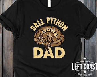 Ball Python Dad Shirt: Reptile Owner Tee