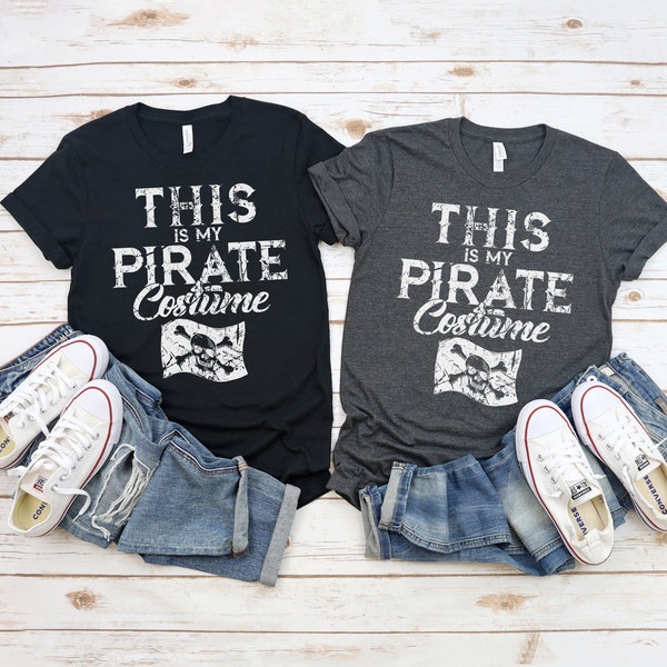 This is My Pirate Costume Shirt / Women's T-Shirt / Men's and Racer Back Tank / Kids / Hoodie Crewneck / Funny Pirate Drinking Shirt