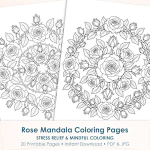 May include: Two black and white coloring pages featuring circular rose mandala designs with intricate floral patterns. The text below reads: Rose Mandala Coloring Pages, STRESS RELIEF & MINDFUL COLORING, 20 Printable Pages, Instant Download, PDF & JPG.
