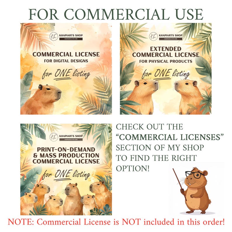 May include: Image featuring commercial license options for digital designs, physical products, and print-on-demand. Each license is "for ONE listing" and includes illustrations of capybaras. Text encourages viewers to check the shop for the right option.