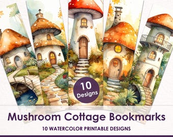 Mushroom Cottage Printable Bookmarks: 10 Watercolor Fantasy Designs, A4 & US Letter