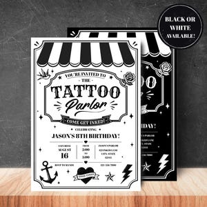 May include: A black and white invitation card featuring a tattoo parlour theme with a striped awning, a swallow, a rose, an anchor, a heart, and lightning bolt graphics. The text reads: YOU'RE INVITED TO THE TATTOO PARLOUR COME GET INKED! CELEBRATING JASON'S 8TH BIRTHDAY!
