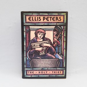 The Holy Thief by Ellis Peters. Brother Cadfael #19. Mysterious Press, 1993. Hardcover. VG.