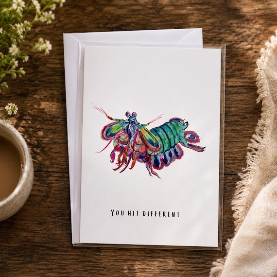 You Hit Different -Mantis Shrimp Greeting Card | Funny Love  |  Anniversary  | Unique Animal| Dating