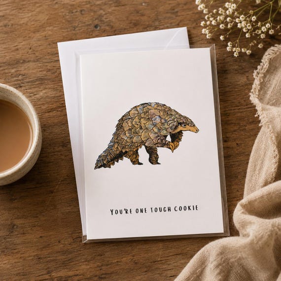 One Tough Cookie - Pangolin Greeting Card | Encouragement | Resilience | Support Gift