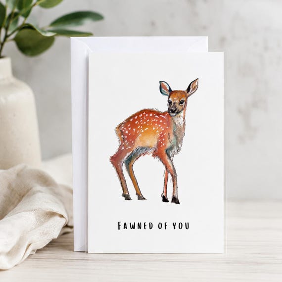 Fawned Of You - Deer | Anniversary Card | Romantic Greeting |