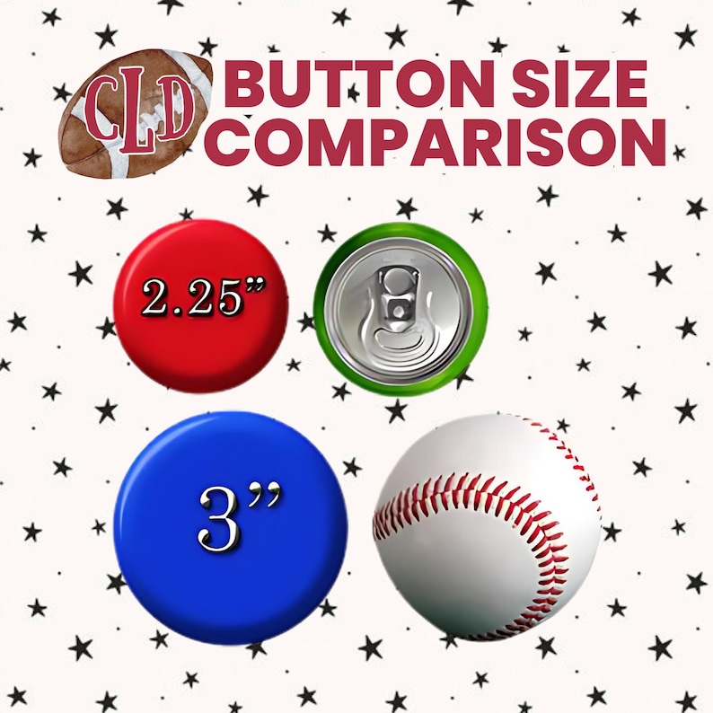 Peut inclure: Comparaison de tailles de boutons. L'image pr&eacute;sente un bouton rouge (5,7 cm), un bouton bleu (7,6 cm), une canette de soda, un ballon de football am&eacute;ricain et une balle de baseball. Texte: 'Comparaison de tailles'.
