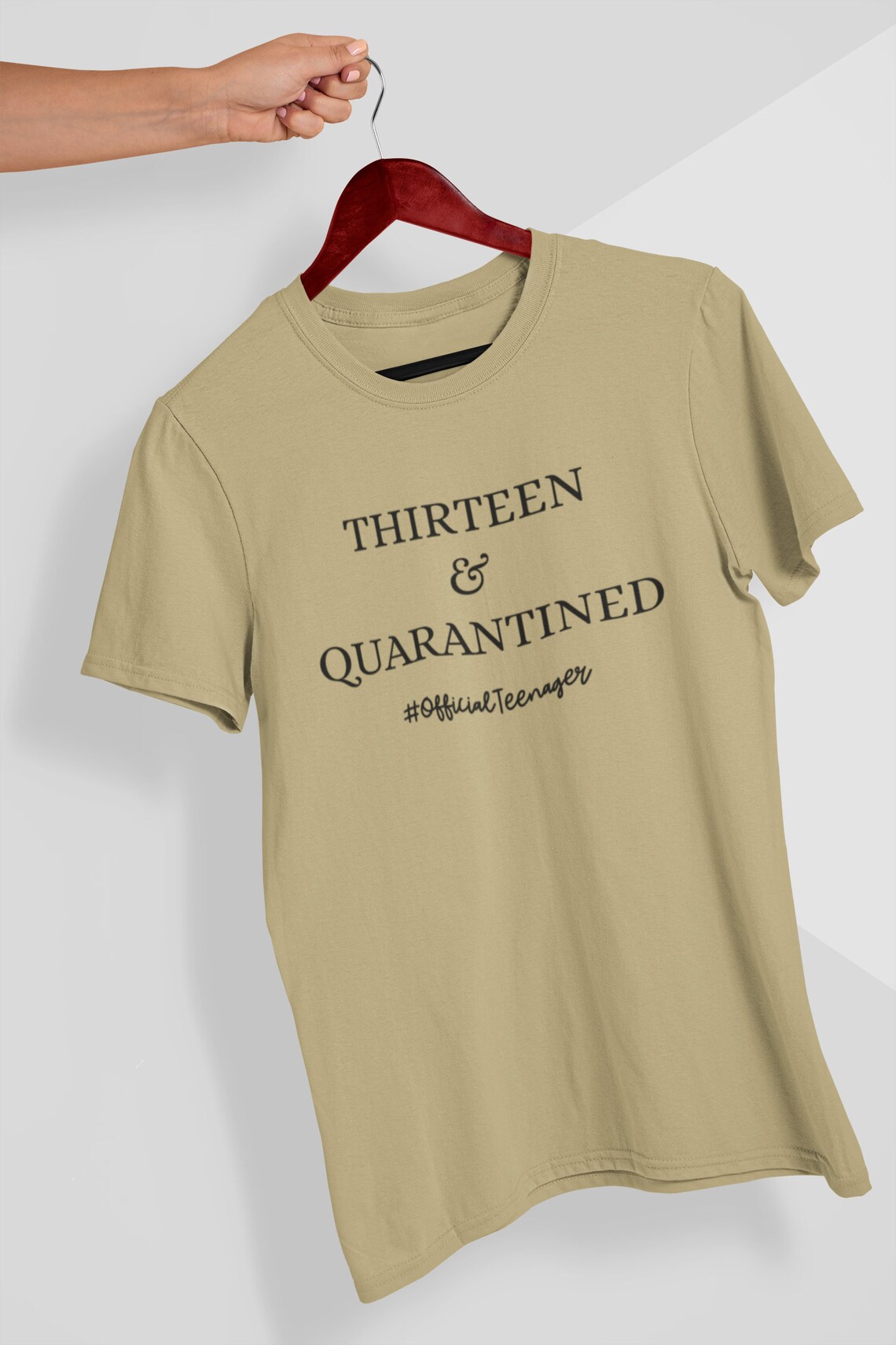 thirteen and quarantined shirt