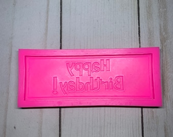 Happy Birthday Chocolate Bar Silicone Mold – Candy Bar Mold for Fondant, Chocolate & Resin