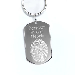 Forever in our Hearts, Fingerprint Key chain, Dog Tag Key Chain, Fingerprint tag, Memorial Tag, Jewelry for Him