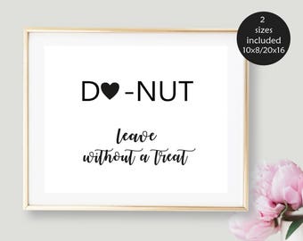 Donut Leave Without a Treat, Wedding Donut sign, Donut Party, Dessert Table Décor, Sweet Table Sign, Wedding Favors Sign,  Digital Download