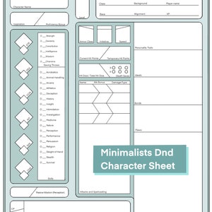 May include: A printable Dungeons and Dragons character sheet with a minimalist design. The sheet includes sections for character name, class, race, background, alignment, level, experience points, proficiency bonus, ability scores, saving throws, skills, attacks, spells, equipment, and more.