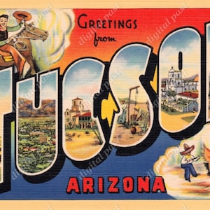 Puede incluir: Una postal vintage con una ilustración colorida de la palabra "Tucson" en letras grandes y en negrita. La postal presenta imágenes de un vaquero montando un caballo, un edificio con una cúpula, un paisaje desértico y una pareja bailando. El texto "Greetings from Tucson, Arizona" está impreso en la postal.