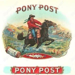 PONY POST antique cigar label art - Instant Download, Digital Print - vintage circa 1900, pony express, man riding horse, US mail bag