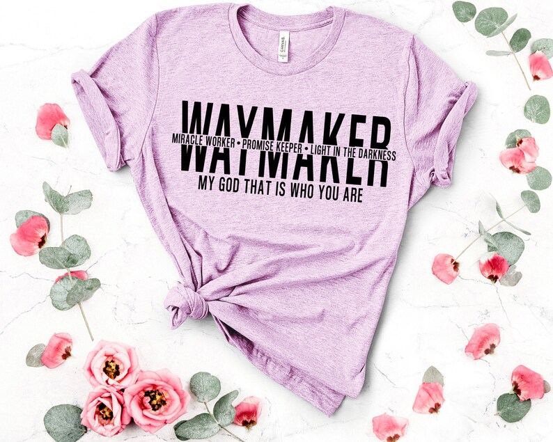 waymaker tshirts